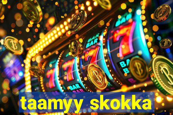 taamyy skokka